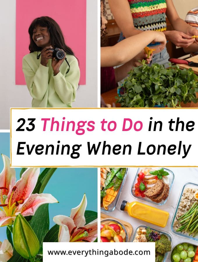Meaningful Things to Do in the Evening When You're Feeling Lonely