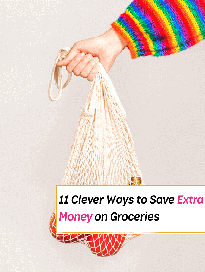 11 Clever Ways to Save Extra Money on Groceries - Everything Abode