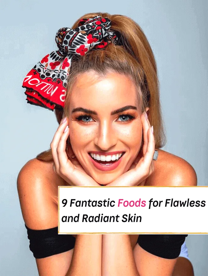 9 Fantastic Foods for Flawless Skin - Everything Abode